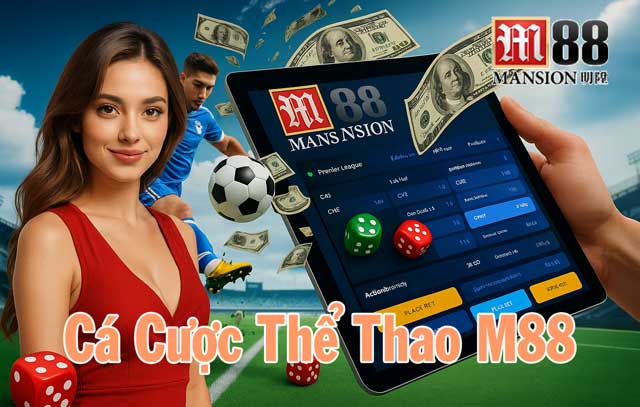 Giới thiệu về cá cược thể thao M88
