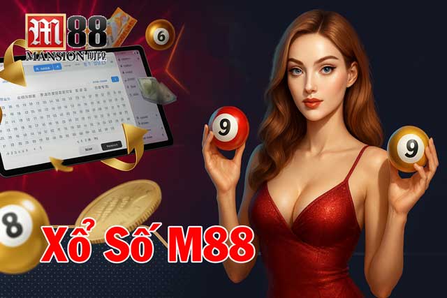 Cách chơi xổ số M88 chi tiết