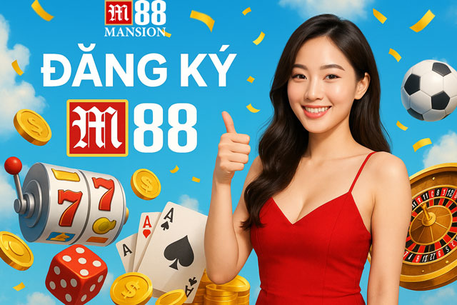 Lý do nên đăng ký M88